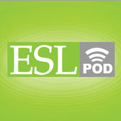 ESL (English as a Second Language) Podcast